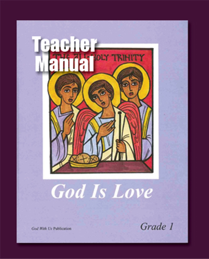 Show details for TEACHER’S MANUAL: Grade 1 "God is Love"
