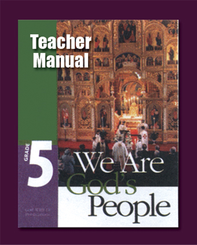 Show details for TEACHER’S MANUAL: Grade 5 “We Are God's People"
