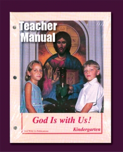 Show details for TEACHER'S MANUAL: Kindergarten "God is with Us"