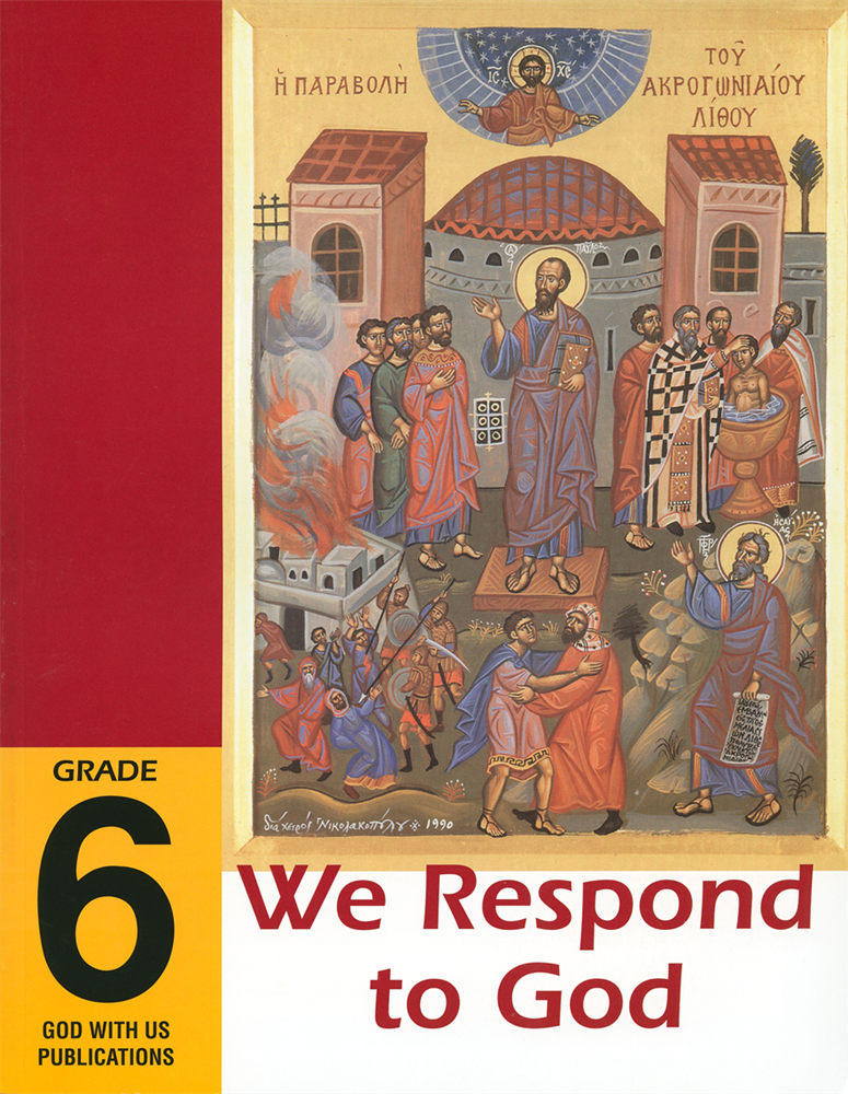 Show details for STUDENT TEXT Book 6 “We Respond To God"