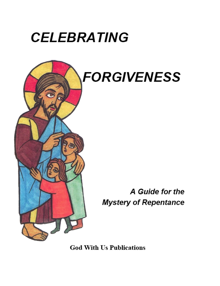 Show details for Celebrating Forgiveness: A Guide for the Mystery of Repentance